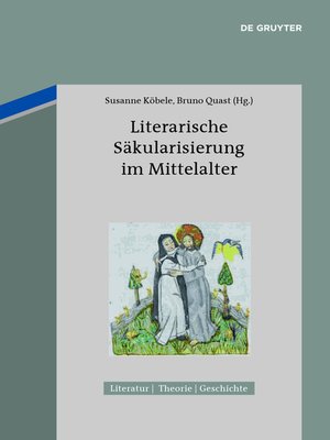 cover image of Literarische Säkularisierung im Mittelalter